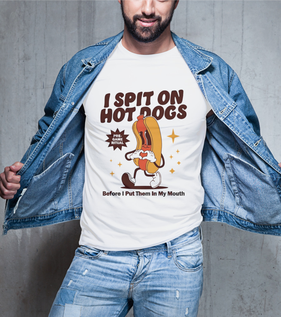 I Spit On Hot Dogs Cartoon Sausage Heart Hands Pre Game Ritual Before I Put Them In My Mouth T-Shirt