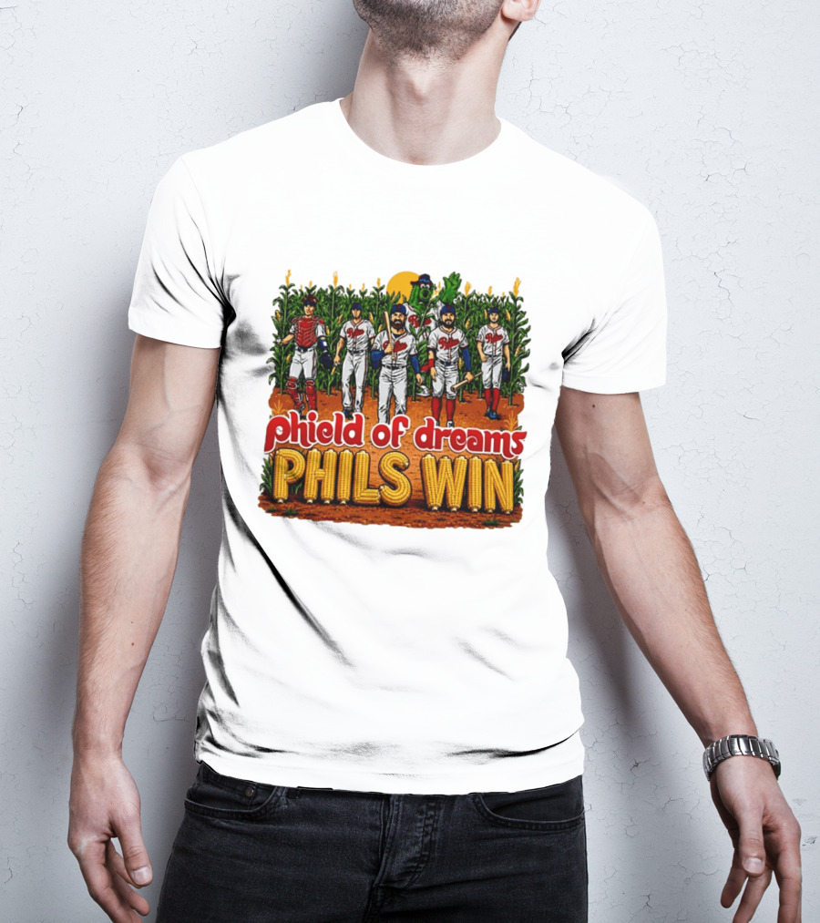 Phield Of Dreams Phillies Win Corn Field Baseball Fantasy 2026 T-Shirt