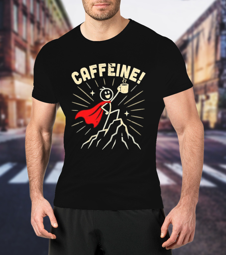 Caffeine Distressed Stick Figure Superhero Holding Coffee On Mountain Peak T-Shirt