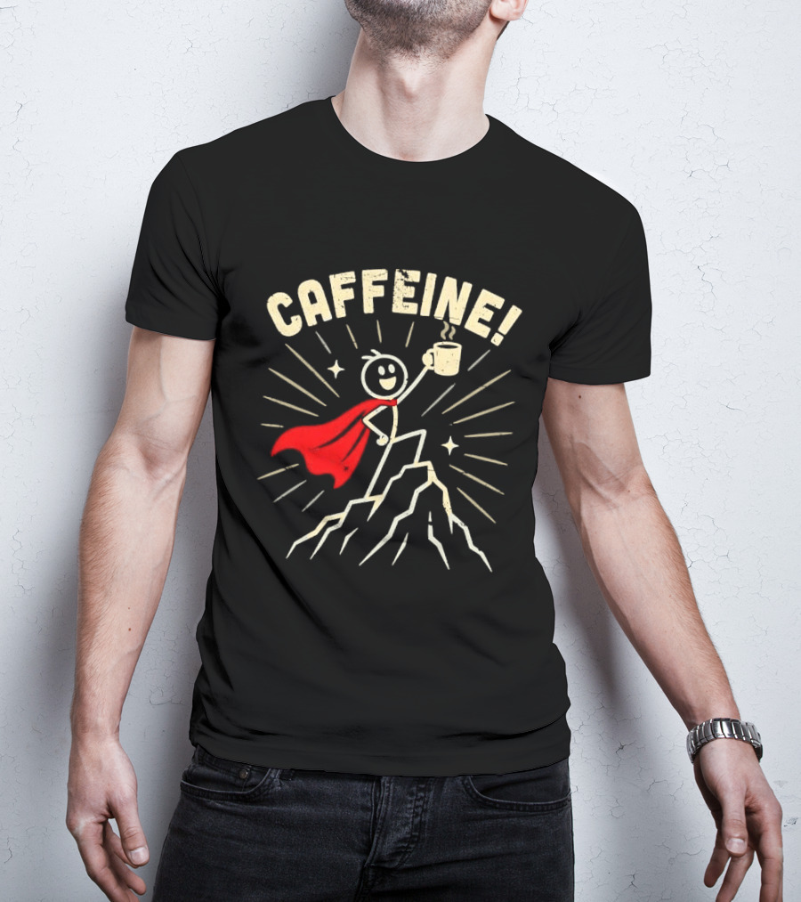 Caffeine Distressed Stick Figure Superhero Holding Coffee On Mountain Peak T-Shirt