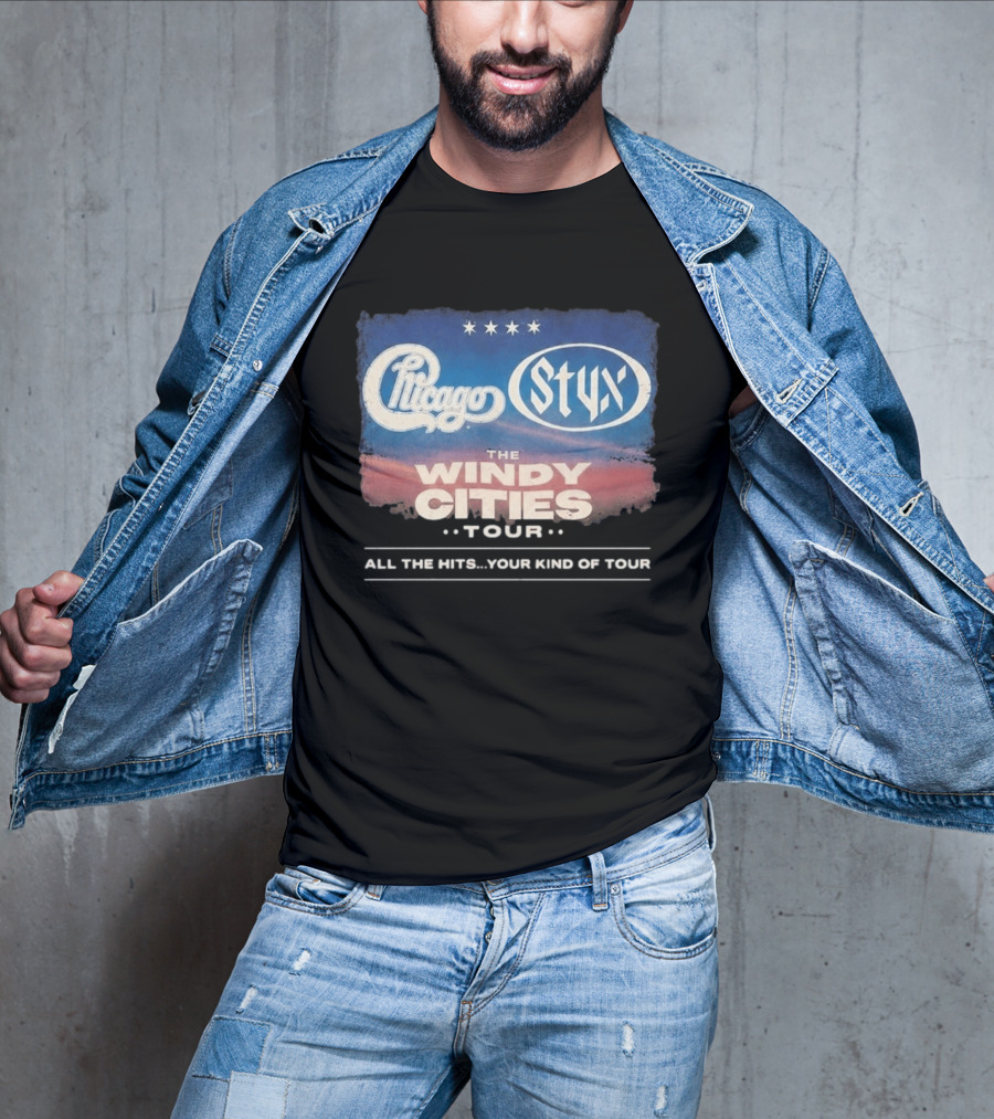 Chicago Styx The Windy Cities Tour All The Hits Your Kind Of Tour T-Shirt
