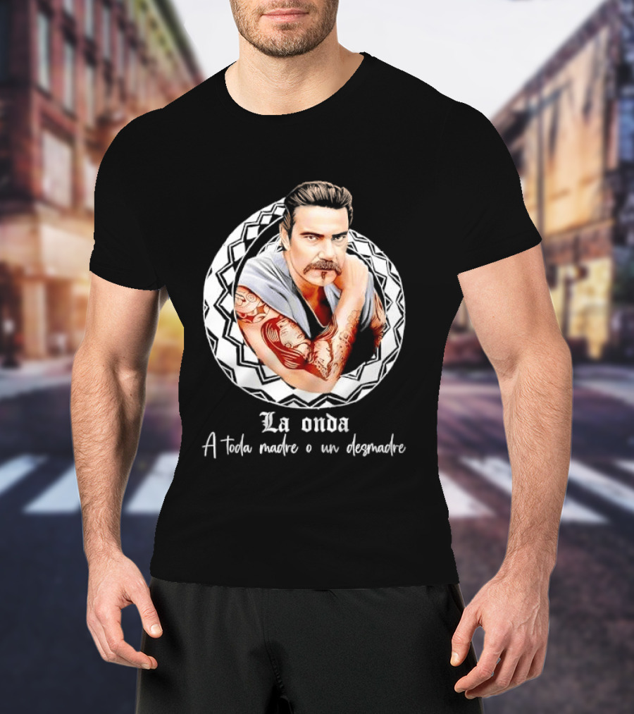 La Onda A Toda Madre O Un Desmadre Tattooed Man Mustache Geometric T-Shirt