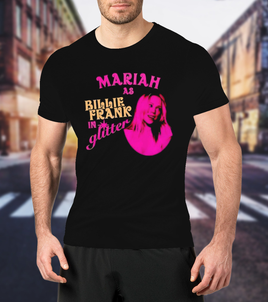 Mariah As Billie Frank In Glitter Pink Image T-Shirt