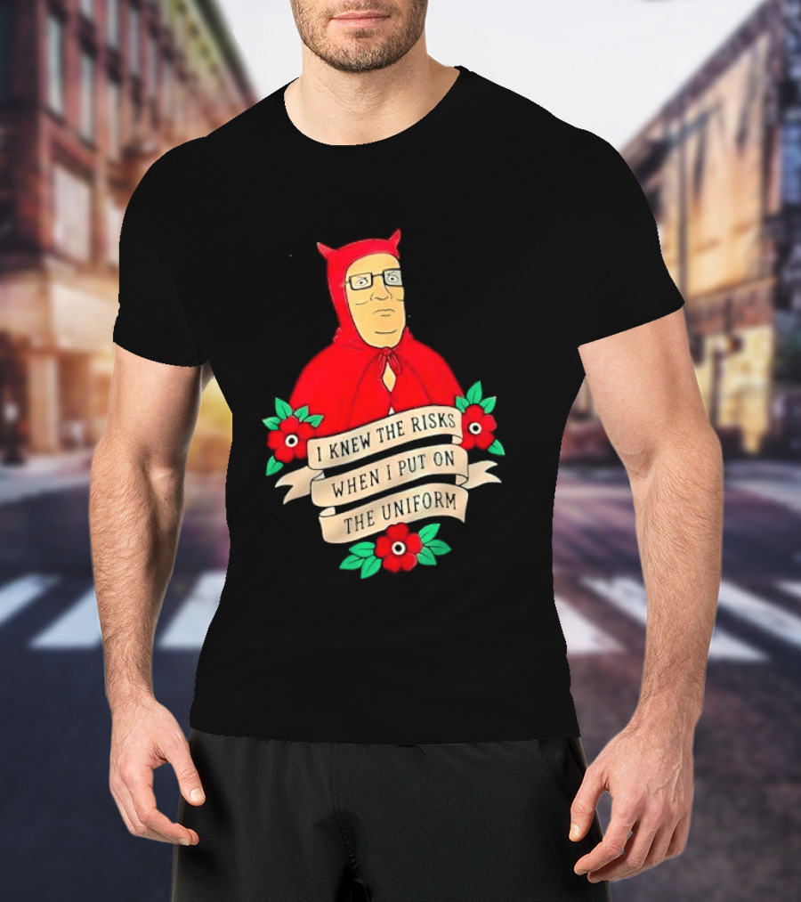 Hank Hill Red Devil Costume I Knew The Risks When Put On Uniform Tattoo Roses Cartoon T-Shirt