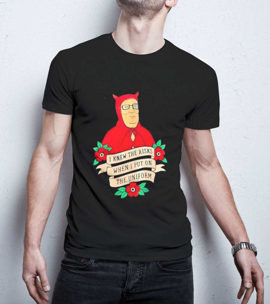 Hank Hill Red Devil Costume I Knew The Risks When Put On Uniform Tattoo Roses Cartoon T-Shirt