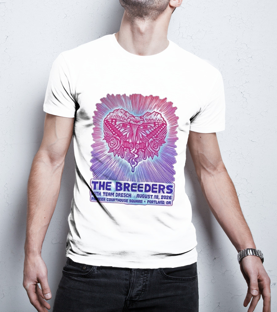 The Breeders With Team Dresch August 18 2026 Pioneer Courthouse Square Portland OR T-Shirt