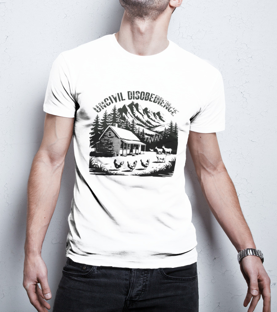 Uncivil Disobedience Distressed Mountain Cabin Homestead With Chickens And Goats T-Shirt