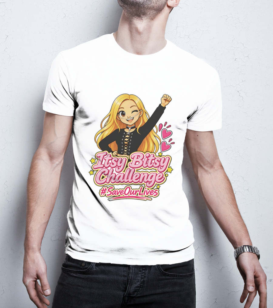 Itsy Bitsy Challenge SaveOurLives With Animated Character And Hearts T-Shirt