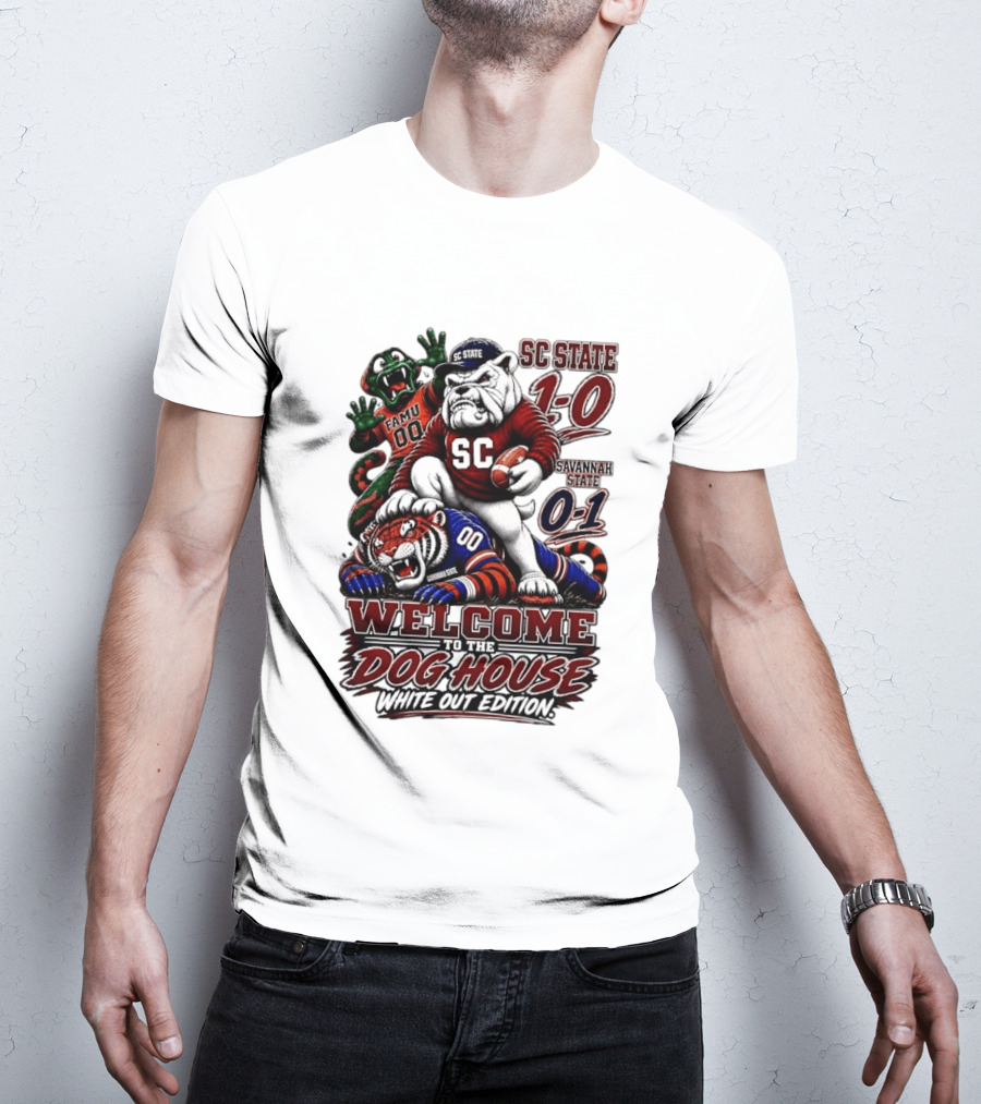 South Carolina State Bulldogs 1 0 Welcome To The Dog House White Out Edition Cartoon Tackling Tiger Savannah State 0 1 FAMU 00 T-Shirt
