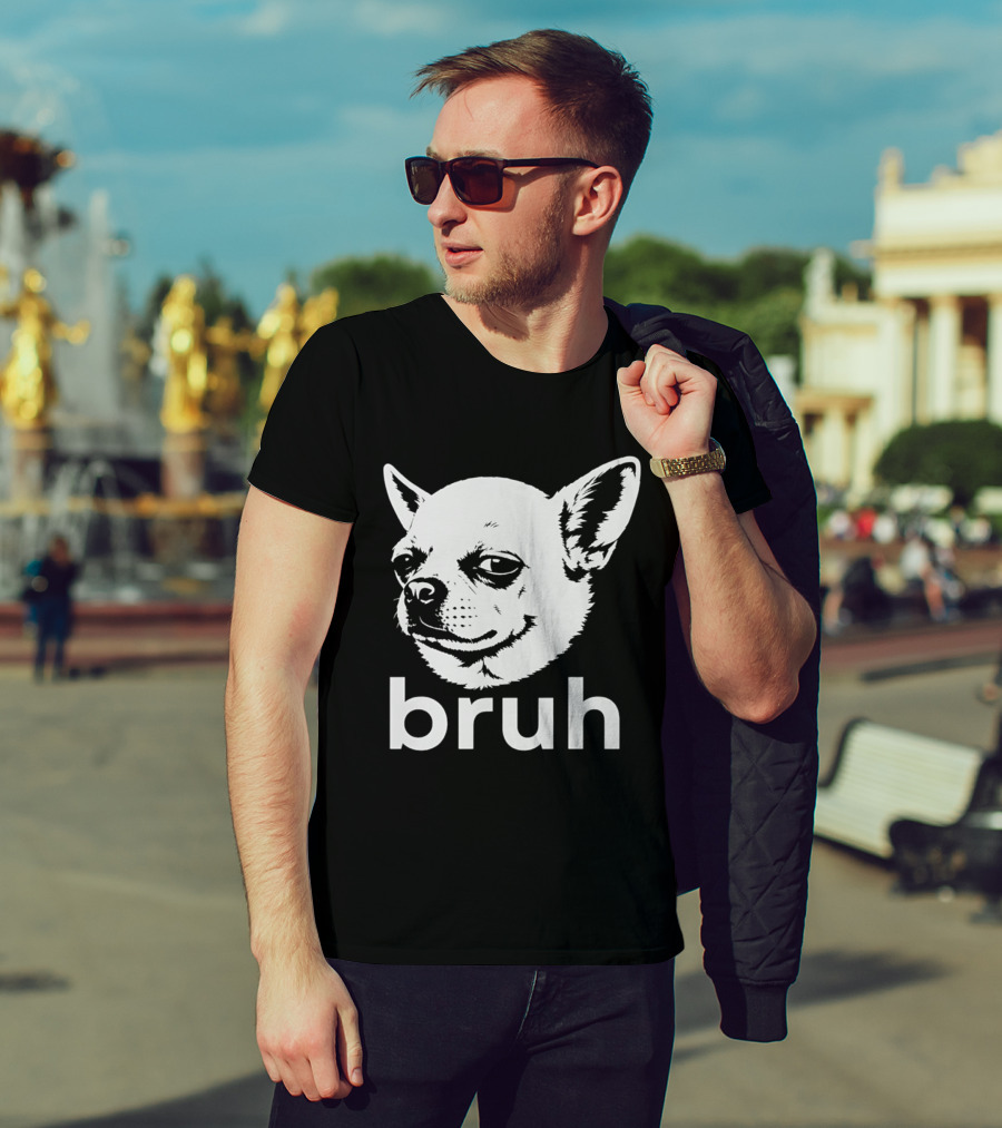 Bruh Chihuahua Dog Meme Funny Expression T-Shirt