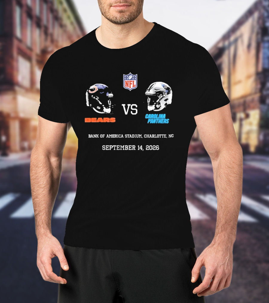 Chicago Bears Carolina Panthers NFL Bank Of America Stadium September 14 2026 T-Shirt