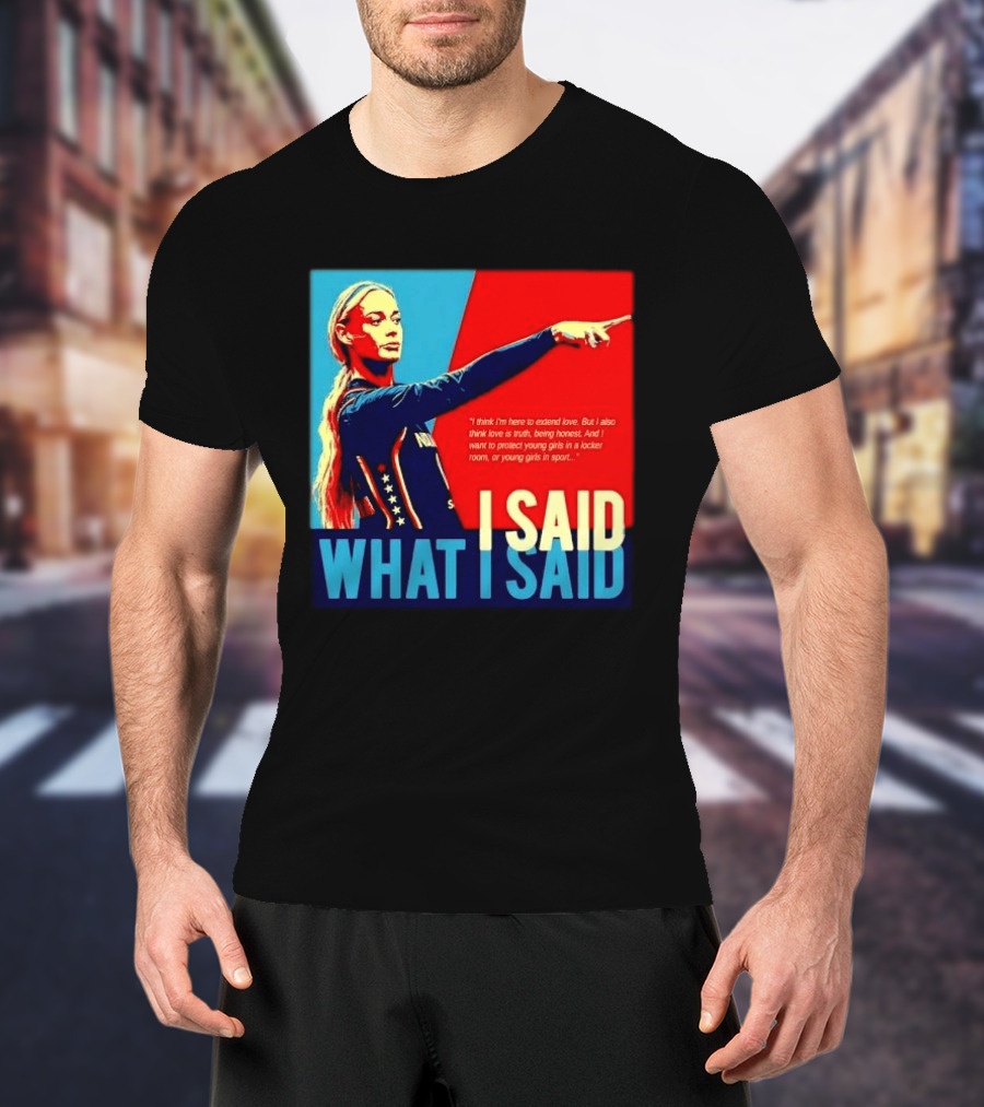 I Said What Blonde Female Athlete Pointing Red Blue Stylized Truth Honesty Protecting Young Girls In Sport T-Shirt