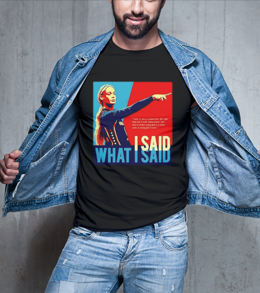 I Said What Blonde Female Athlete Pointing Red Blue Stylized Truth Honesty Protecting Young Girls In Sport T-Shirt
