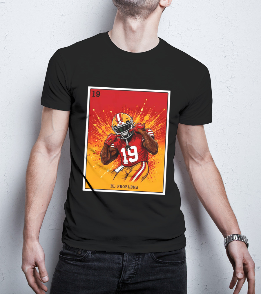 El Problema Loteria Card 19 Deebo Samuel Sr 49ers T-Shirt