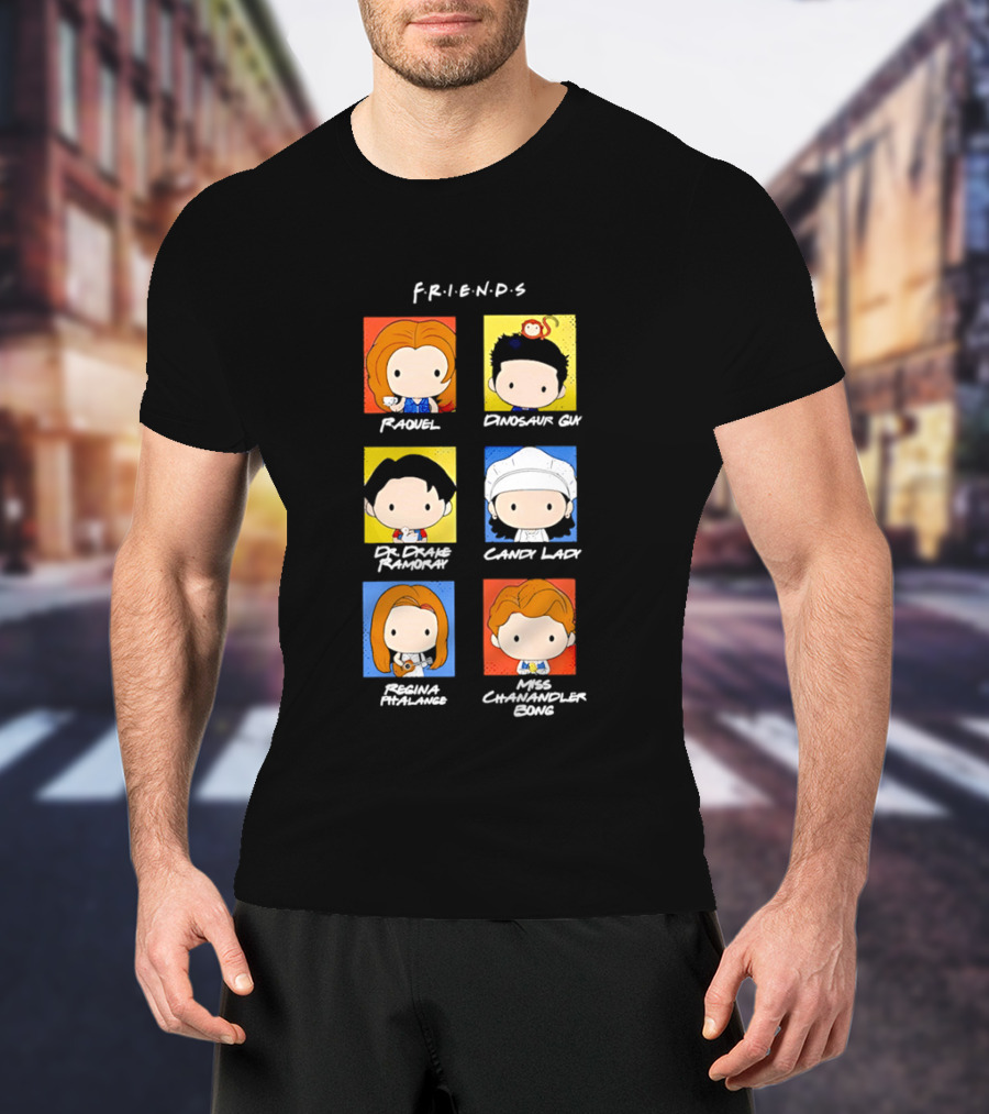 F.R.I.E.N.D.S. Raquel Dinosaur Guy Dr. Drake Ramoray Candy Lady Emma Mackenzie Chandler Bing T-Shirt