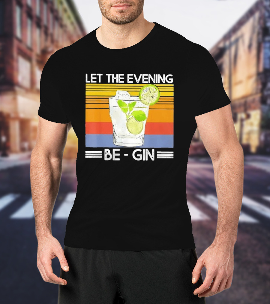Let The Evening Be Gin Lime Mint Sunset T-Shirt