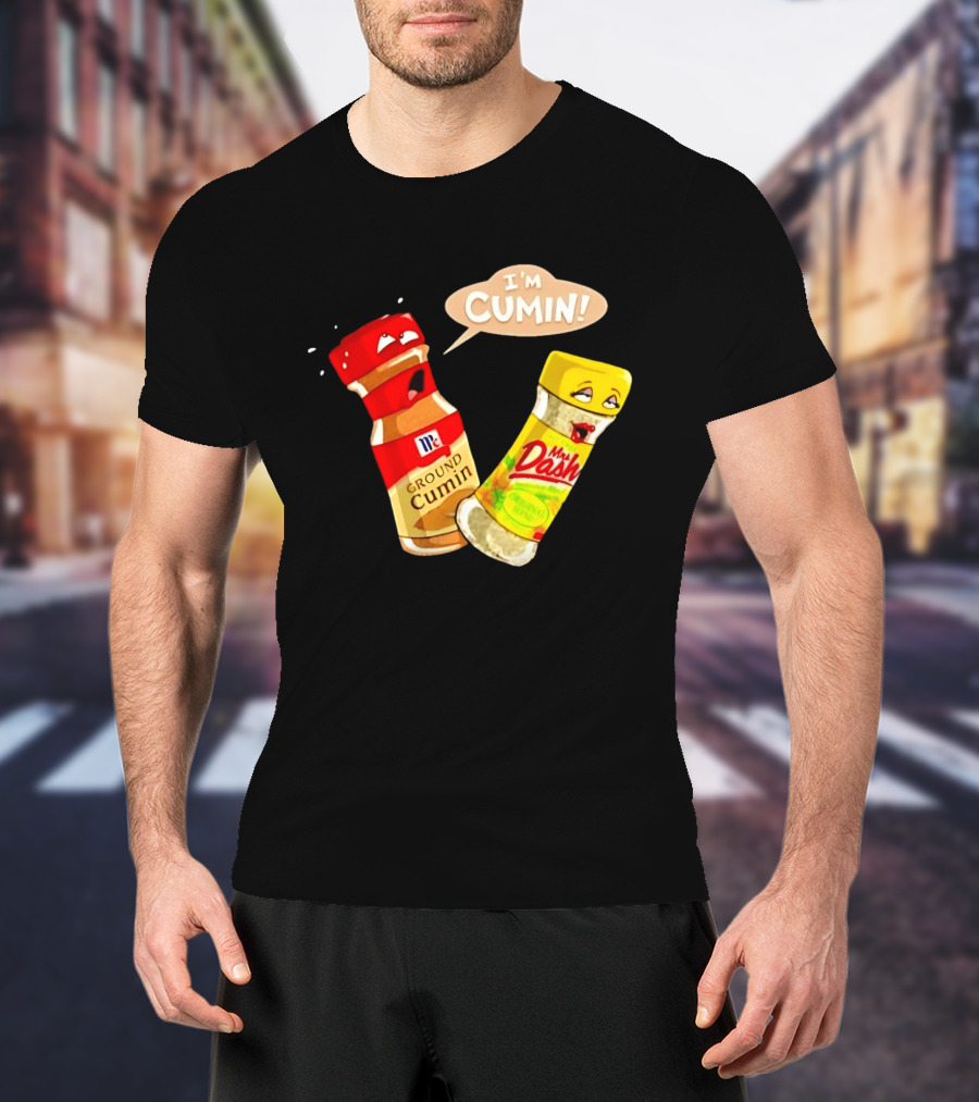 I'm Cumin McCormick Ground Cumin Mrs Dash Seasoning Blend T-Shirt