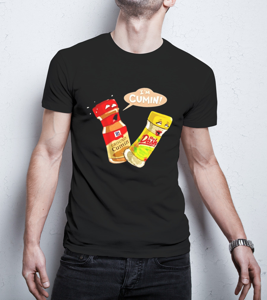 I'm Cumin McCormick Ground Cumin Mrs Dash Seasoning Blend T-Shirt