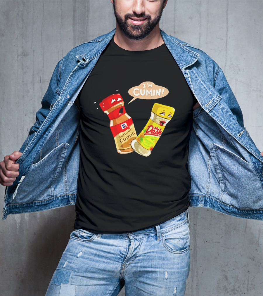 I'm Cumin McCormick Ground Cumin Mrs Dash Seasoning Blend T-Shirt