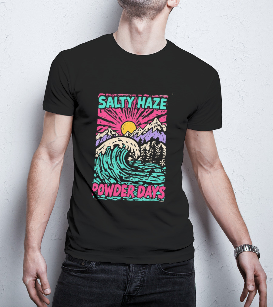 Salty Haze Powder Days Mountain Waves And Sunburst T-Shirt