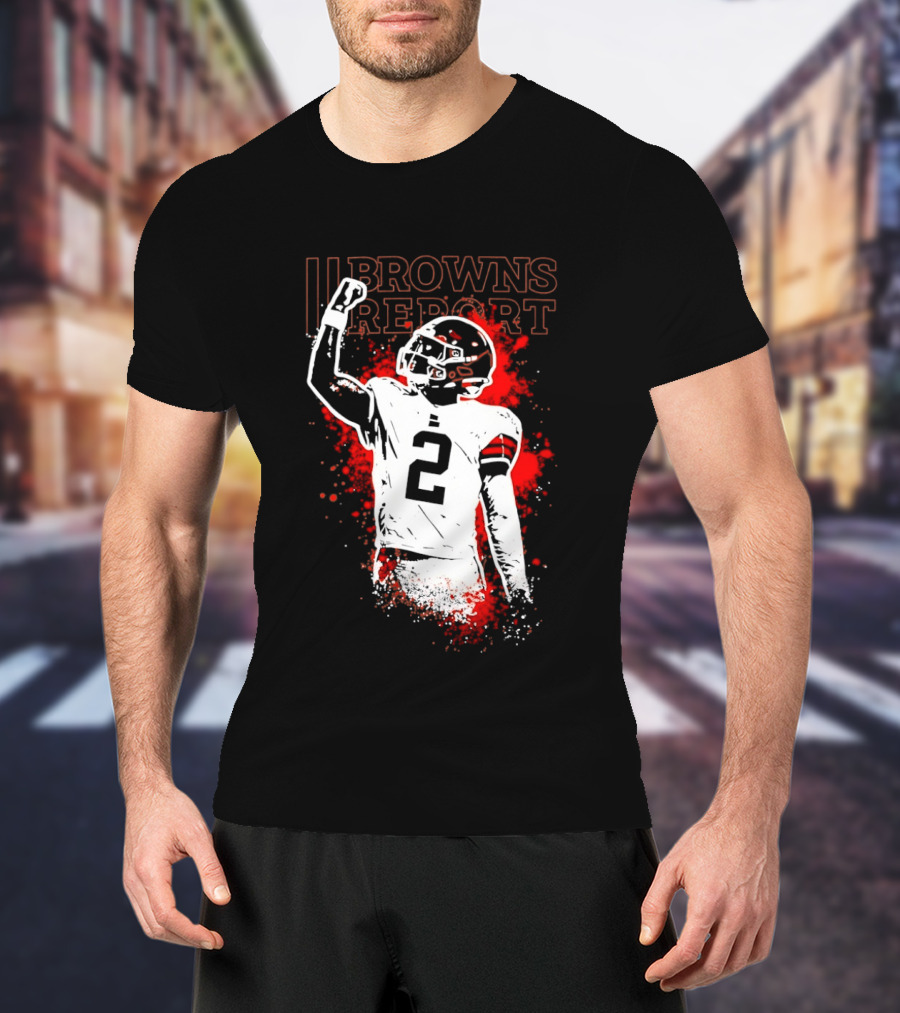 Shedeur Sanders Perfect Timing 2 Browns Report Cleveland Browns T-Shirt