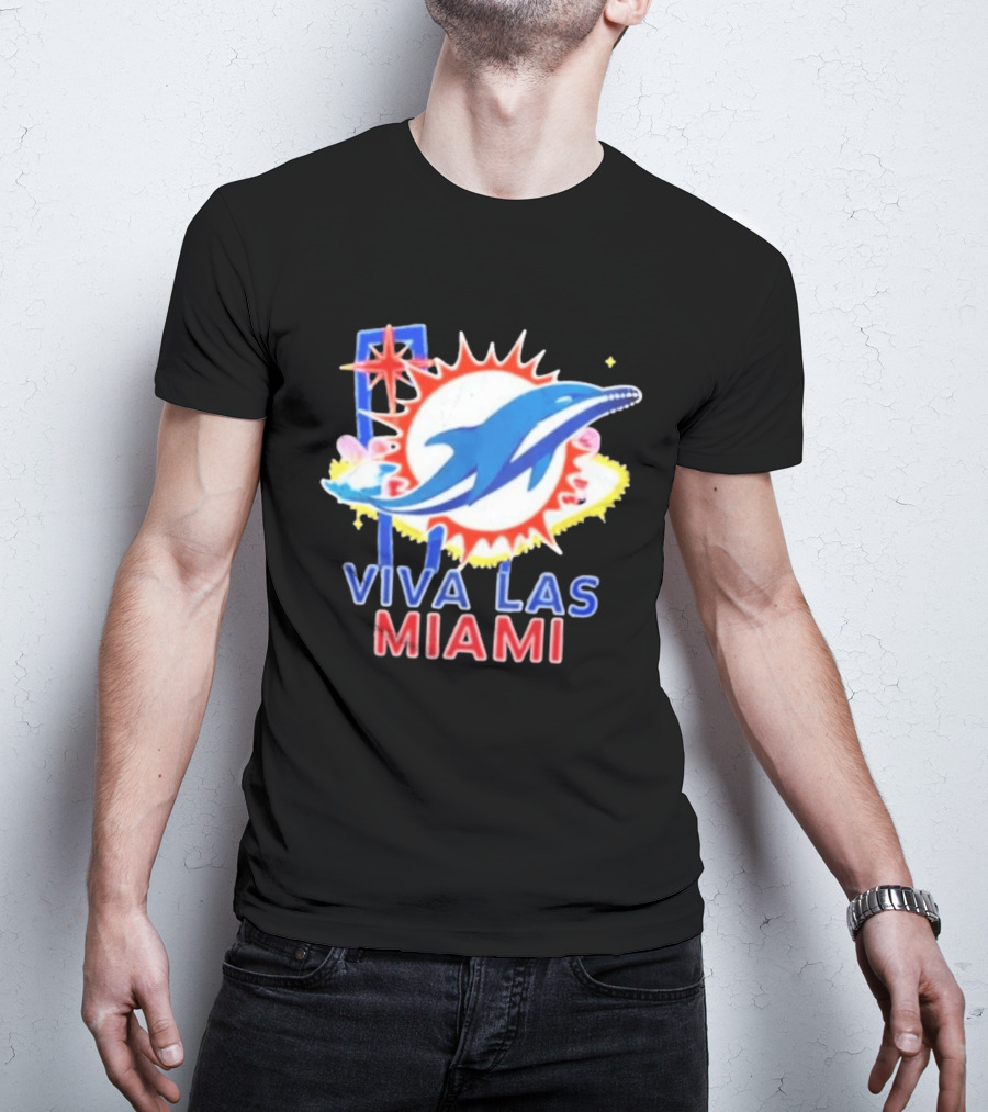 Viva Las Miami Dolphin Neon Sign And Sunburst T-Shirt