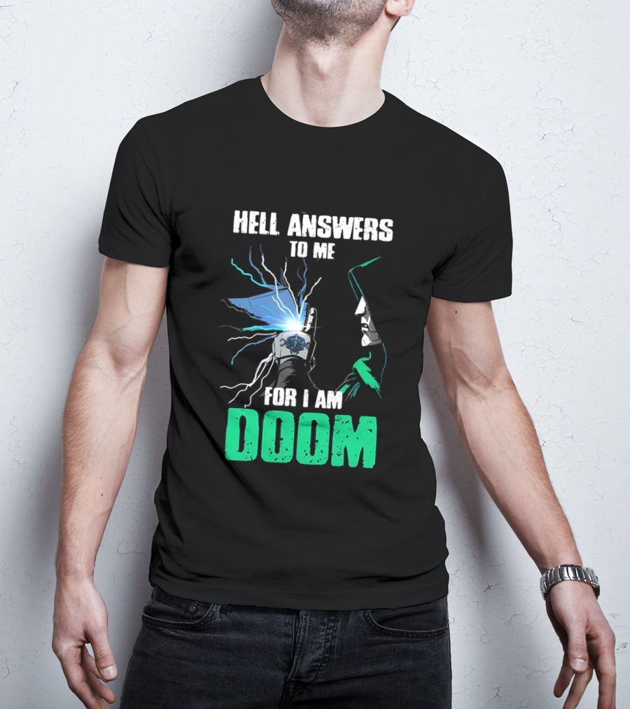 Marvel Doctor Doom Hell Answers To Me For I Am Doom T-Shirt