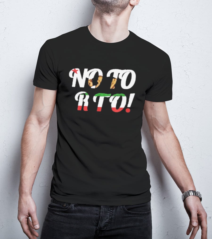 No To RTO Bold Lettering With Stars And Stripes T-Shirt