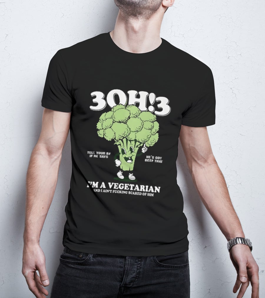 3Oh!3 I'm A Vegetarian Kill Yourself And I Ain't Scared Of Him Broccoli Cartoon T-Shirt