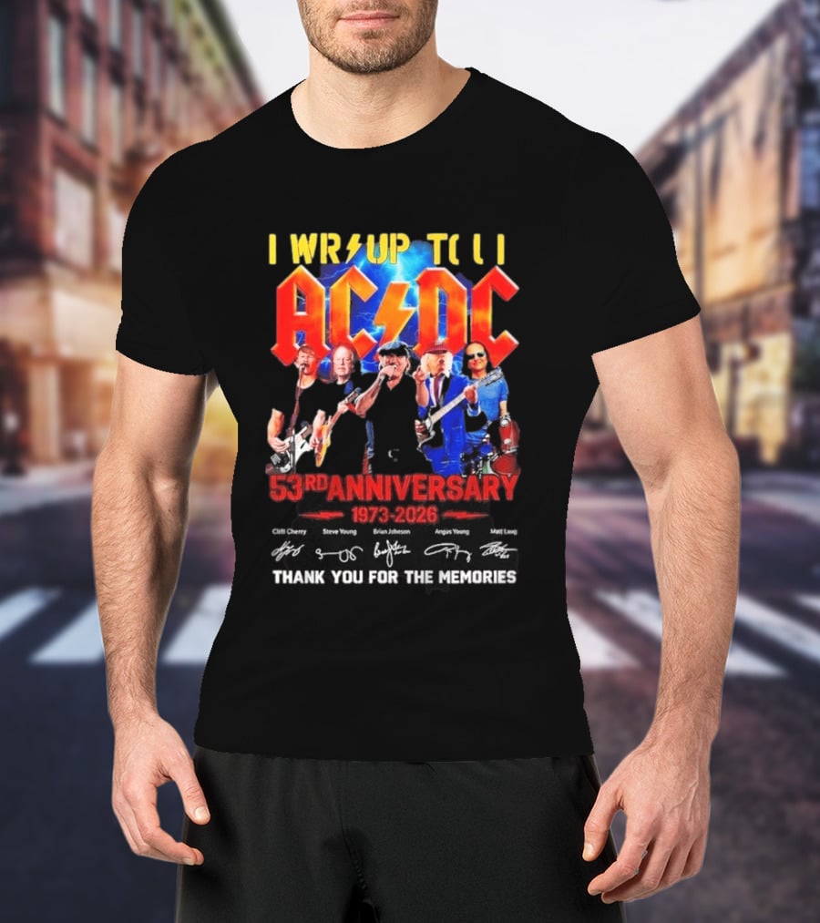 ACDC PWR UP Til 53rd Anniversary Tour 1973 2026 Signatures Thank You For The Memories T-Shirt