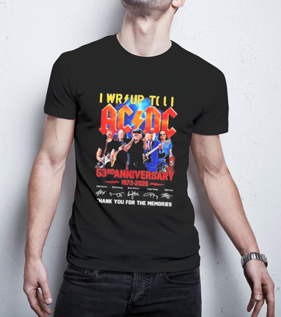 ACDC PWR UP Til 53rd Anniversary Tour 1973 2026 Signatures Thank You For The Memories T-Shirt
