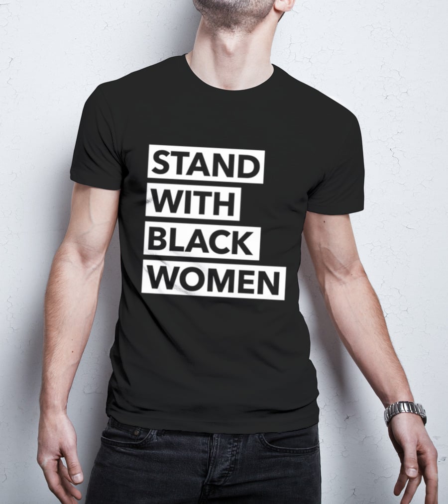 Stand With Black Women Angie Nixon T-Shirt