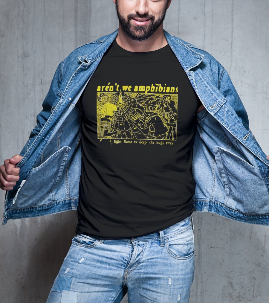Aren't We Amphibians A Light Flame To Keep The Bugs Away Frog T-Shirt