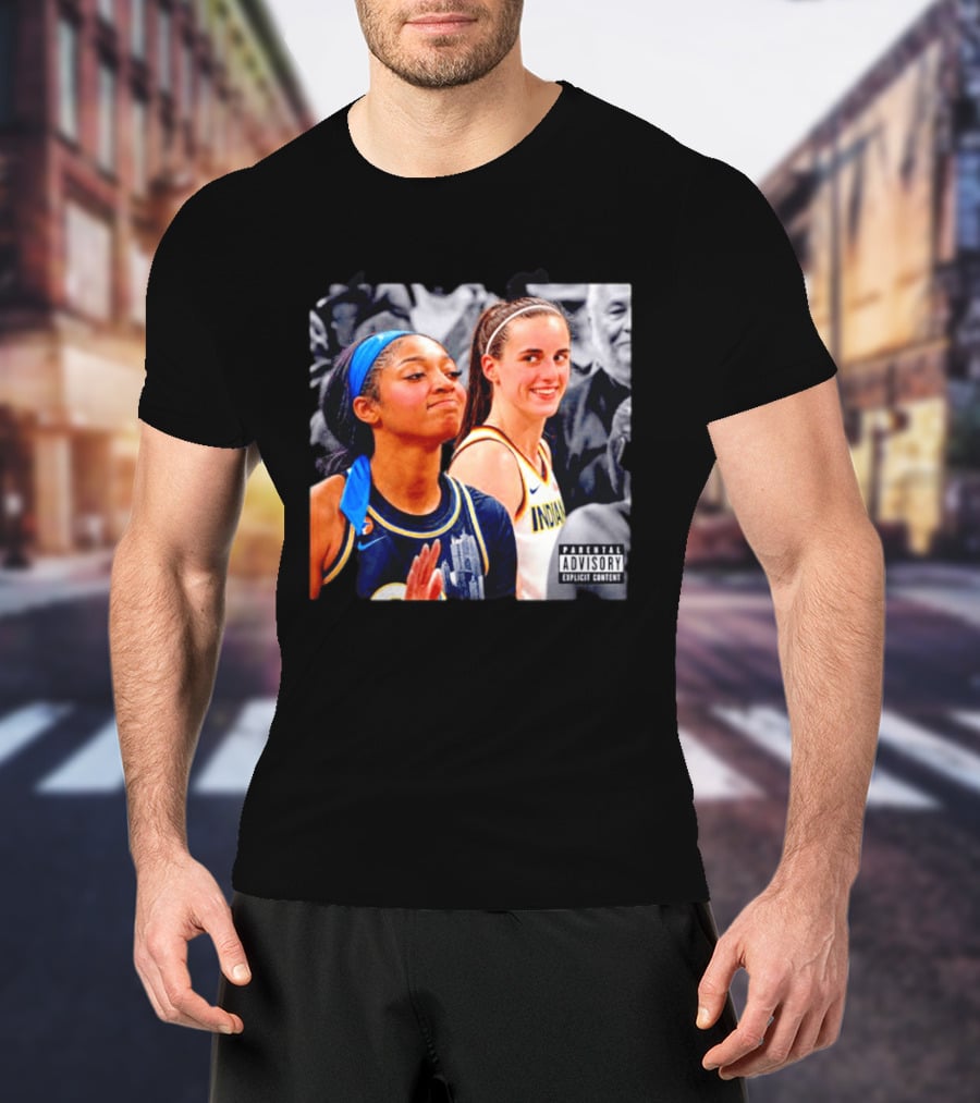 Caitlin Clark Angel Reese Parental Advisory Explicit Content T-Shirt