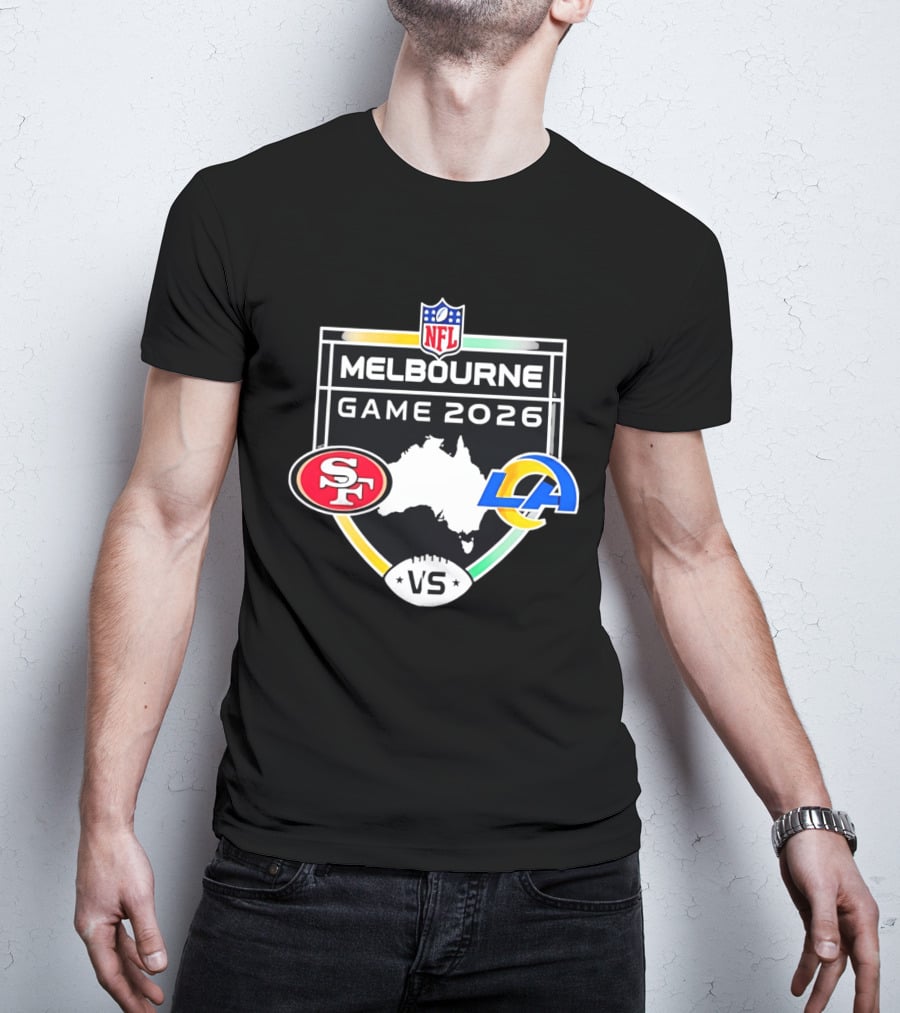 San Francisco 49ers Vs Los Angeles Rams NFL Melbourne Game 2026 T-Shirt