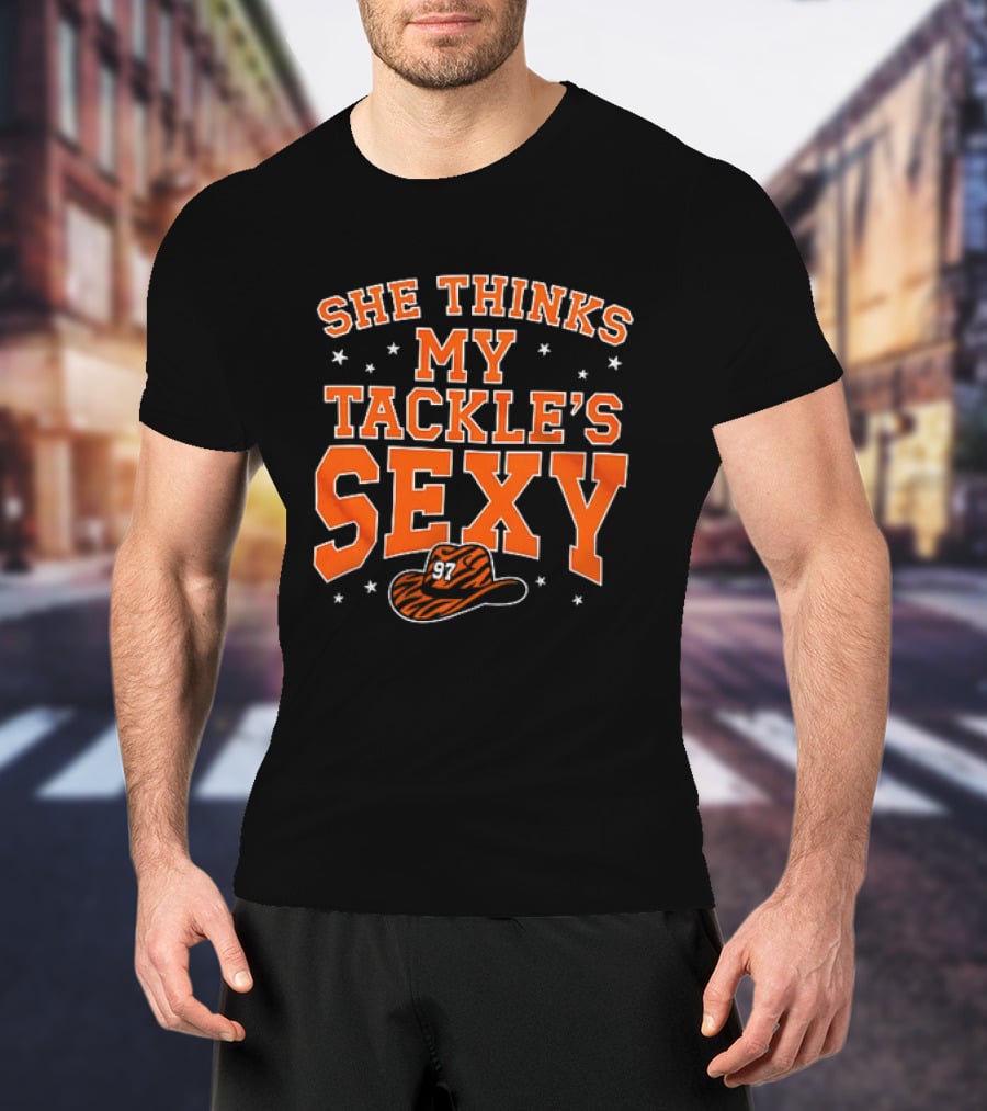 She Thinks My Tackle's Sexy Cowboy Hat 97 T-Shirt