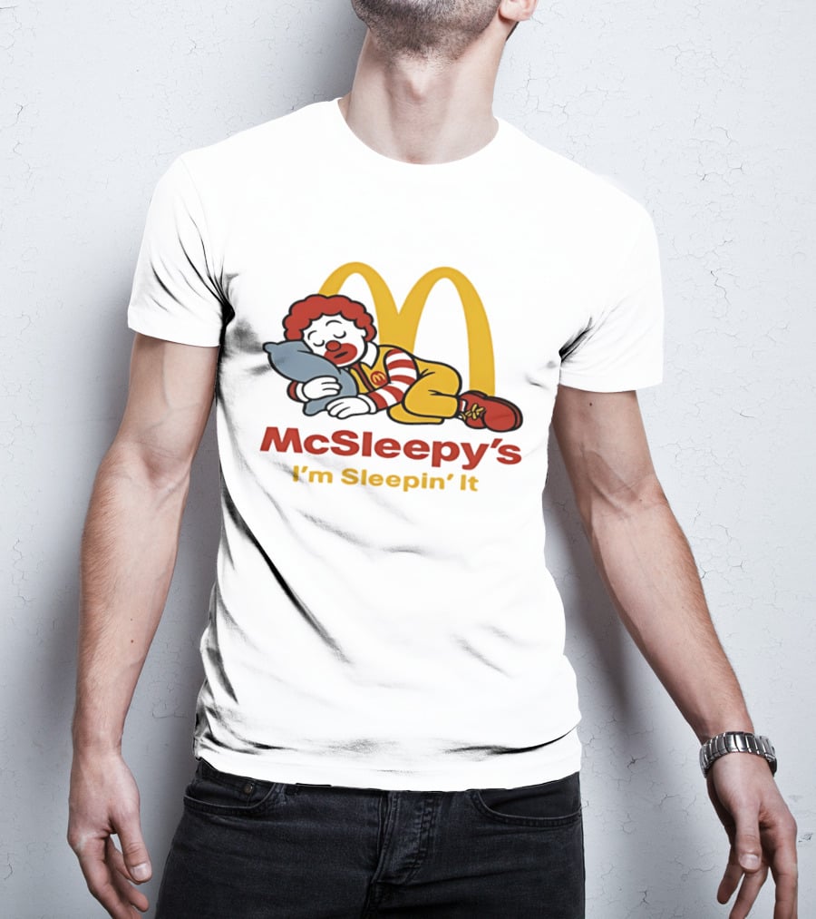 McSleepy's I'm Sleepin' It Ronald McDonald T-Shirt