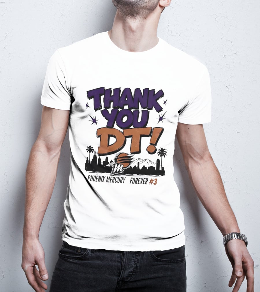 Thank You DT Phoenix Mercury Forever #3 T-Shirt