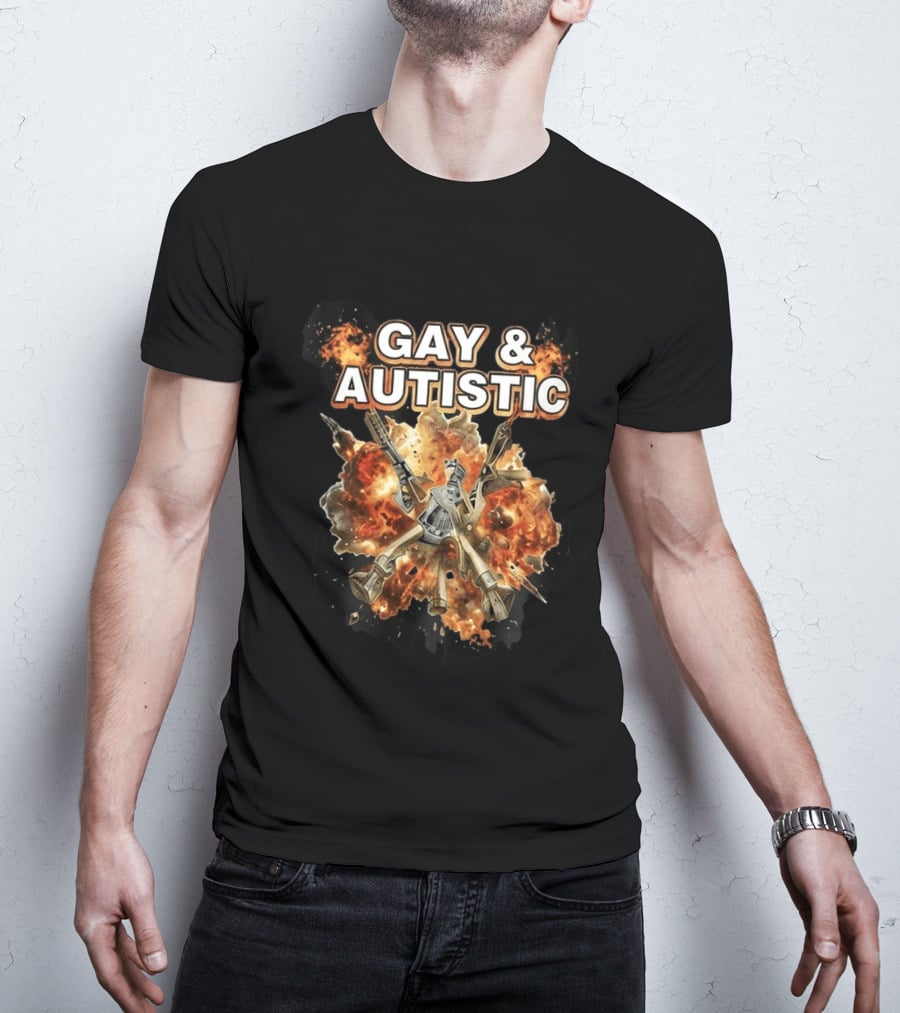 Gay And Autistic Explosion Of Mechanical Guns T-Shirt