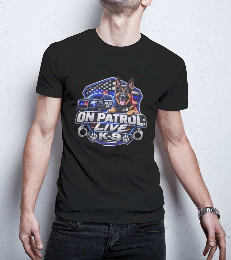 On Patrol Live K 9 German Shepherd Police Dog Badge American Flag T-Shirt