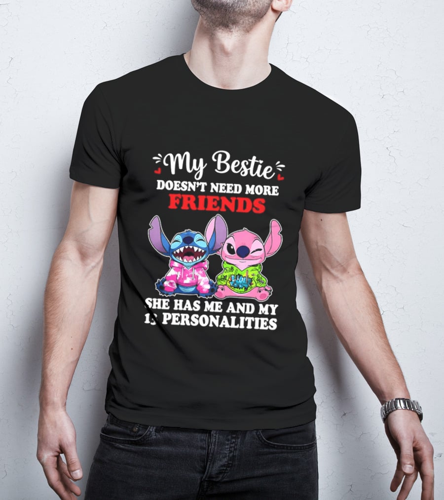 My Bestie Doesn't Need More Friends She Has Me And My 13 Personalities Stitch And Angel T-Shirt