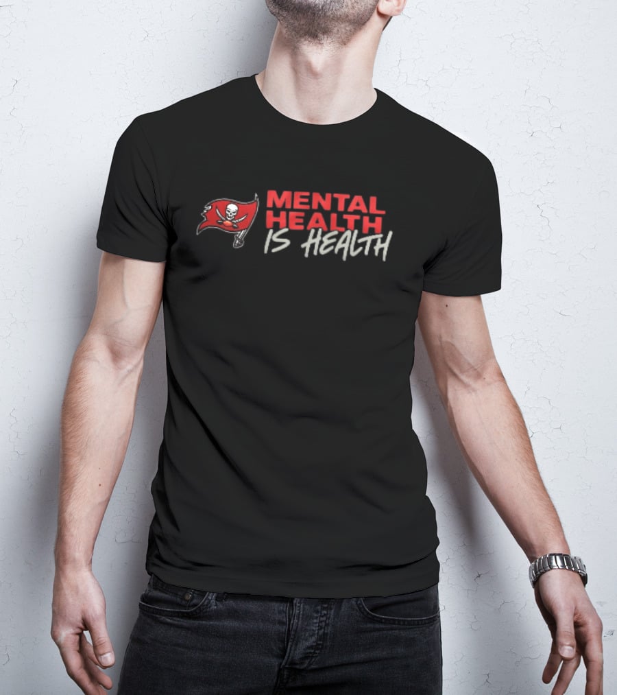 Tampa Bay Buccaneers Pirate Flag Skull Mental Health Is Health T-Shirt