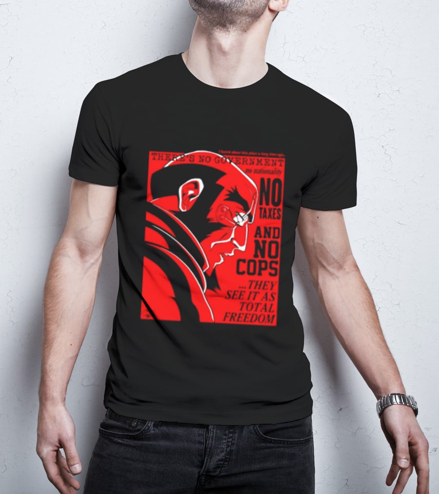 No Government No Taxes And No Cops Red T-Shirt