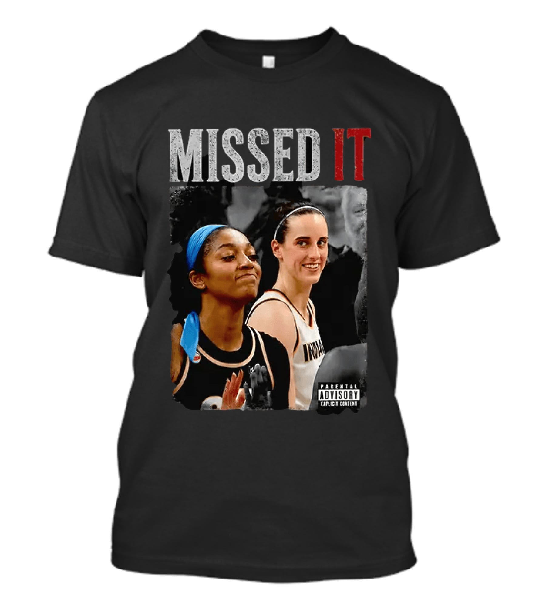 Caitlin Clark Angel Reese Missed It Parental Advisory Viral Basketball Meme T-Shirt