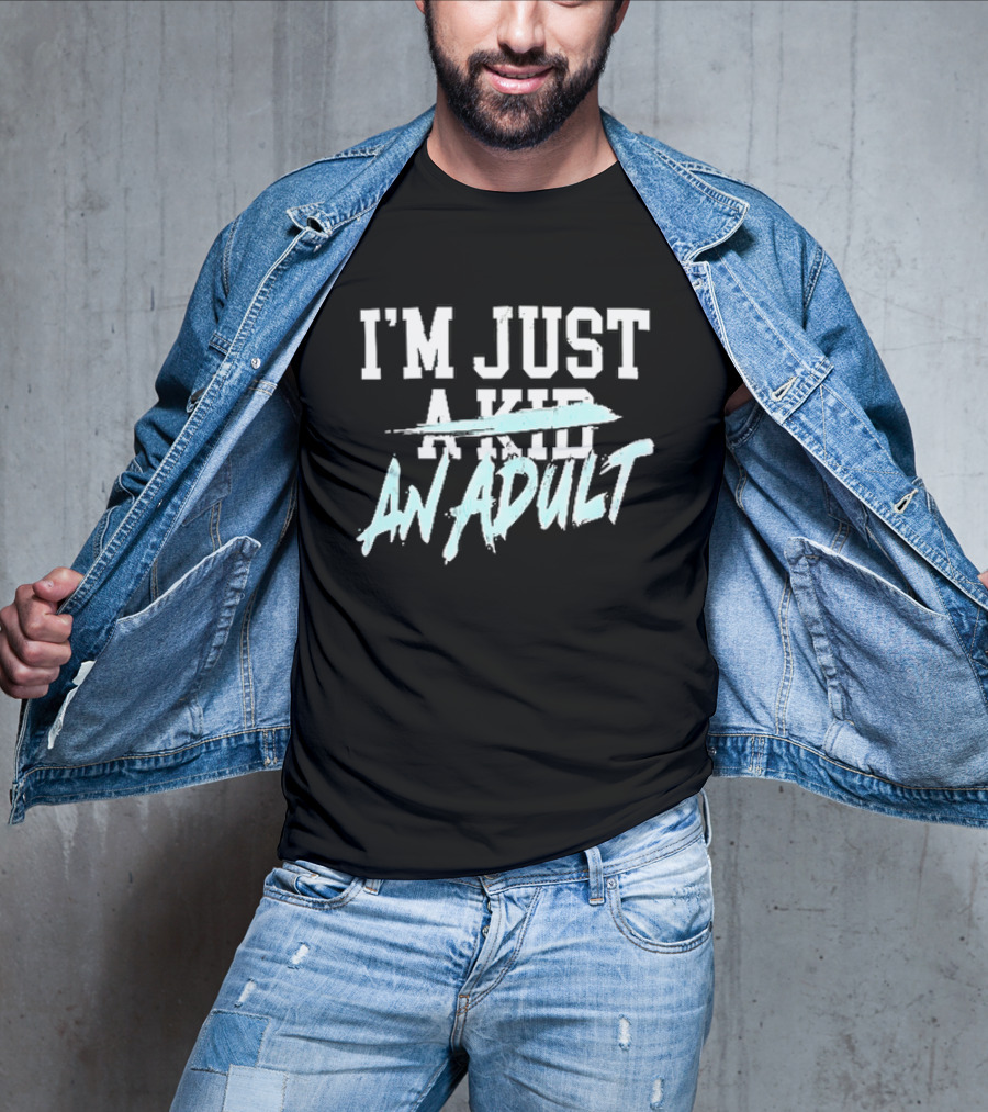 I'm Just A Kid An Adult Distressed Block Blue Paint Brush T-Shirt