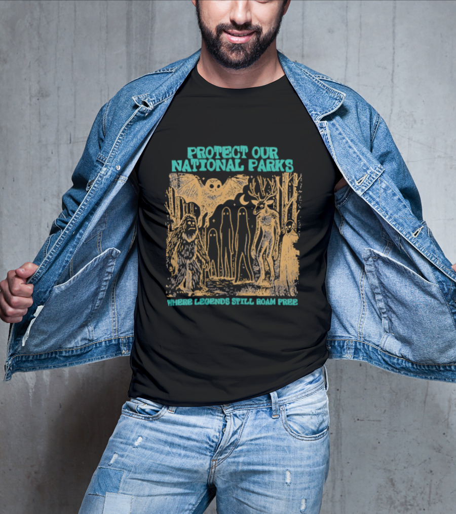 Protect Our National Parks Bigfoot Legends Roam Free T-Shirt