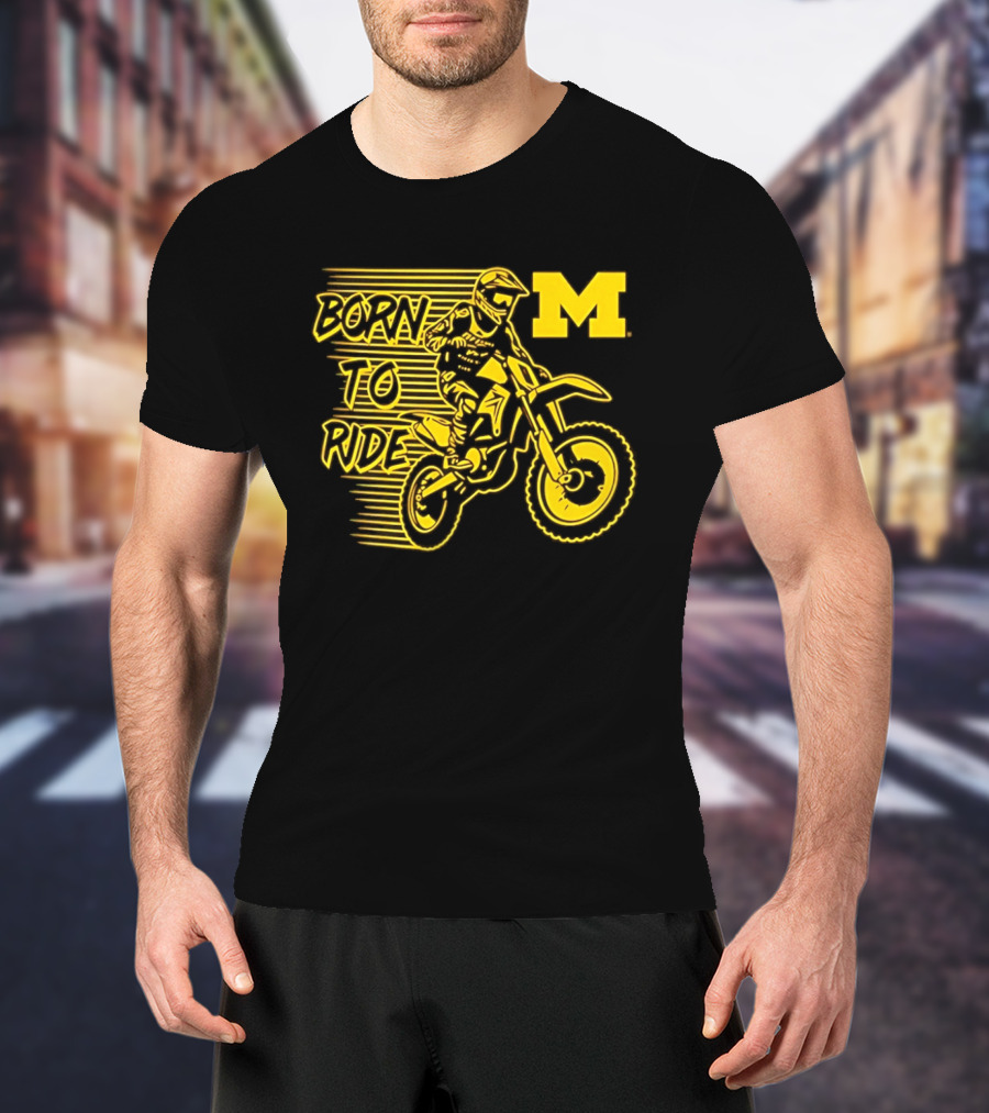 Michigan Wolverines Born To Ride Motocross M Logo Motocross Enthusiast Gear T-Shirt