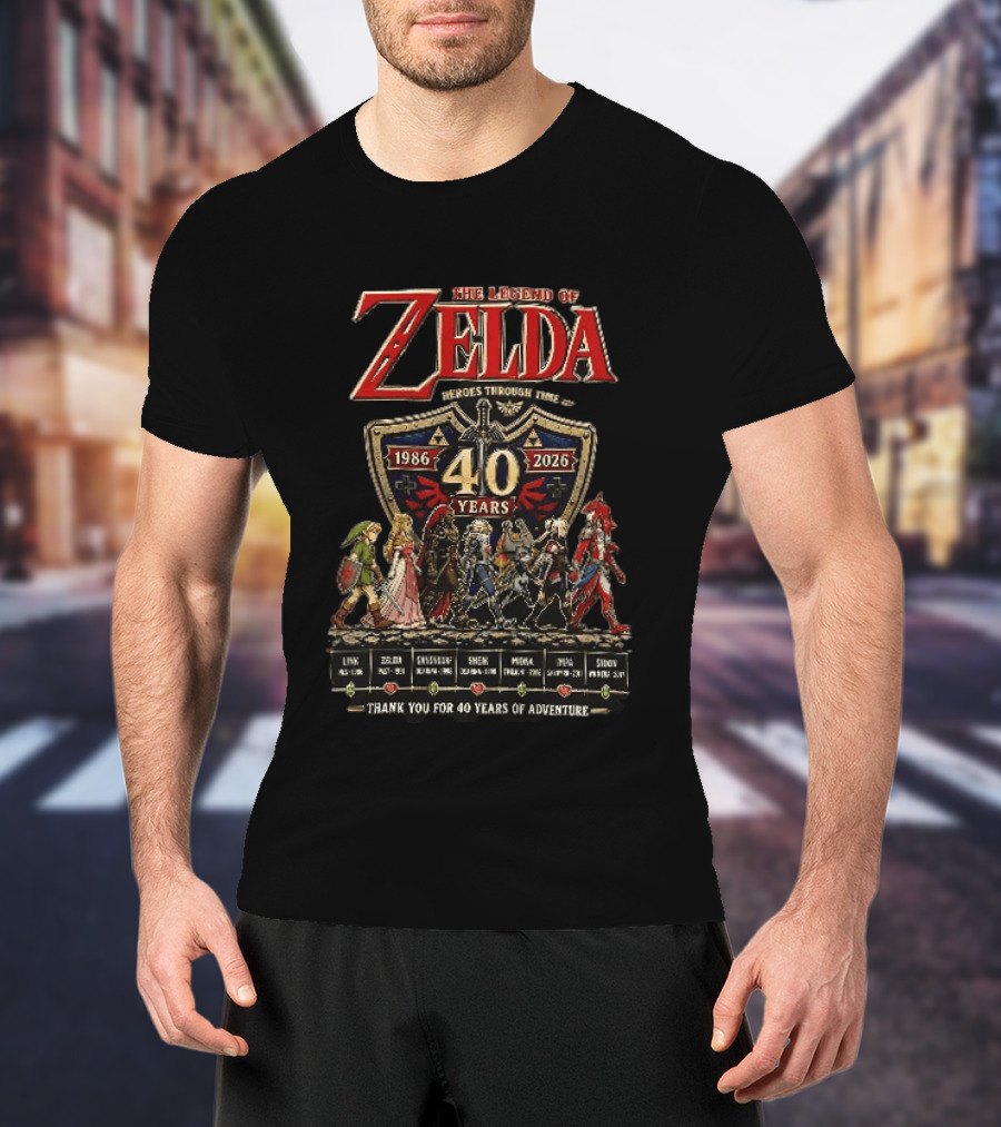 The Legend Of Zelda Heroes Through Time 1986 2026 40 Years Thank You For 40 Years Of Adventure Link Zelda Ganondorf Sheik Midna Impa Sidon T-Shirt
