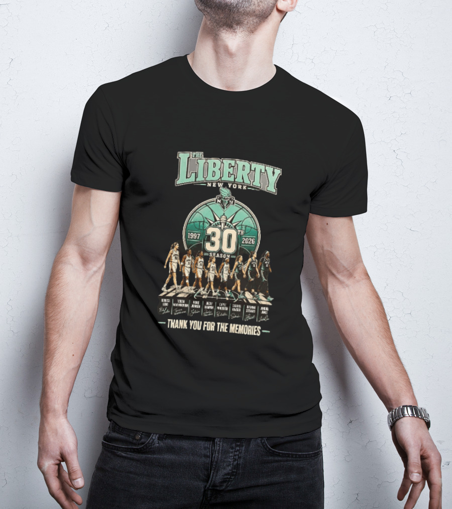 The Liberty New York 1997 2026 30th Season Thank You For The Memories T-Shirt