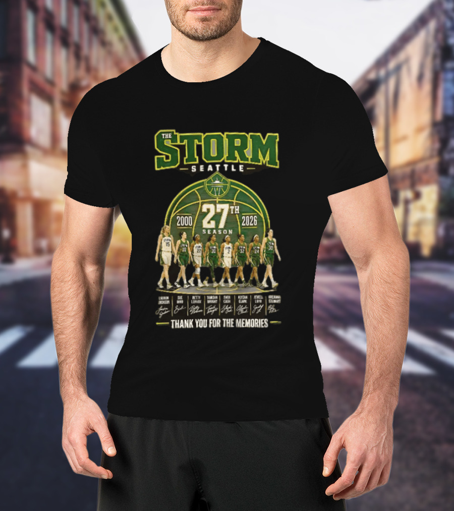The Storm Seattle 27th Season 2000 2026 Thank You For The Memories Sue Bird Jewell Loyd Breanna Stewart Sami Whitcomb Noelle Quinn Ezi Magbegor T-Shirt